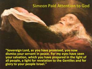 simeon-paid-attention-to-god