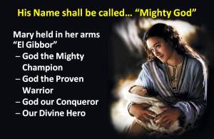 Jesus is Mighty God El Gibbor