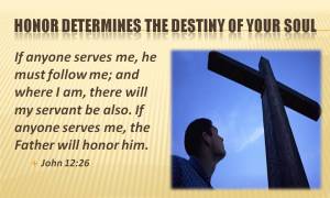 honor-determines-the-destiny-of-your-soul