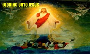 looking-unto-jesus