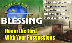 pathway-of-blessing-honor-with-your-possessions