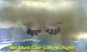 give-god-his-rights