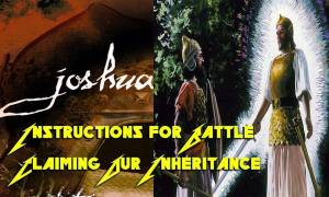 joshua-instructs-us-how-to-battle