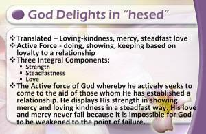 God delights in hesed