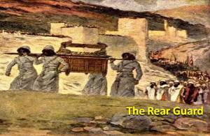 Rear Guard Follows the Ark