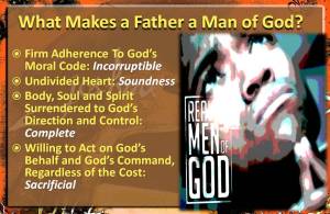 What Makes a Father a Man of God