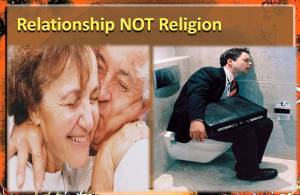 Relationship Not a Religion
