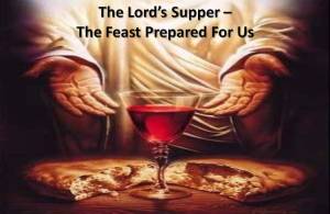 Lords Supper Feast of Celebration