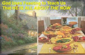 The Feast means God is God of the Now