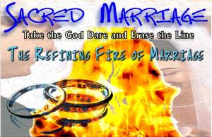 Refining Fire of Marriage