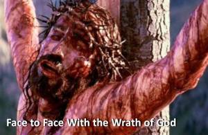 Face to Face with the Wrath of God