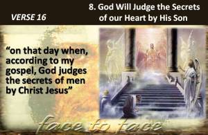 God will Judge the Secrets of our heart by Jesus