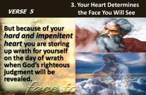 HEART DETERMINES THE FACE YOU WILL SEE