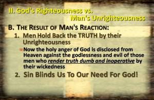Result of Man's Unrighteousness