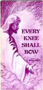 Every Knee Shall Bow