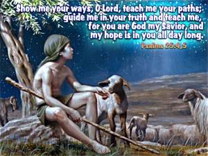 2 David said Show Me Your Ways Ps 25_4