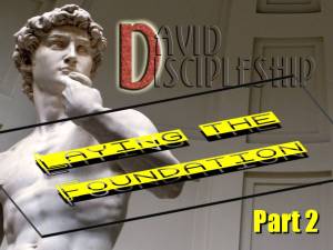 David Discipleship pt 2