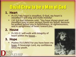 David grew to be a man of God