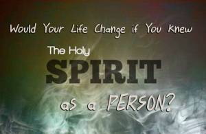 would-your-life-change-if-you-knew-the-Holy-Spirit-as-a-person
