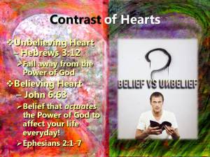 Contrast-of-heart-belief-or-unbelief