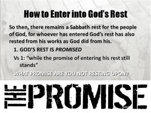 Enter into Gods Rest and promises