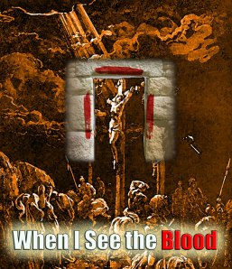 When-I-see-the-Blood-Jesus-on-the-Cross