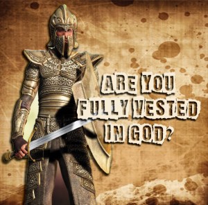 are-you-fully-vested-in-God