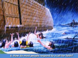 How do most people respond to a call for faith